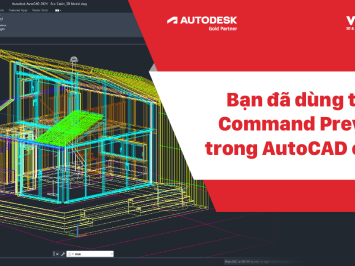 Bạn có biết Command Preview trong AutoCAD chưa?